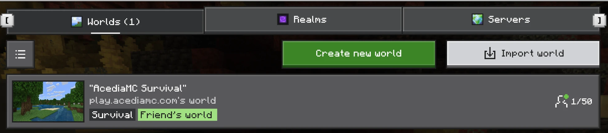 The Minecraft Play screen listing AcediaMC Survival under Worlds, tagged as a friend's world.